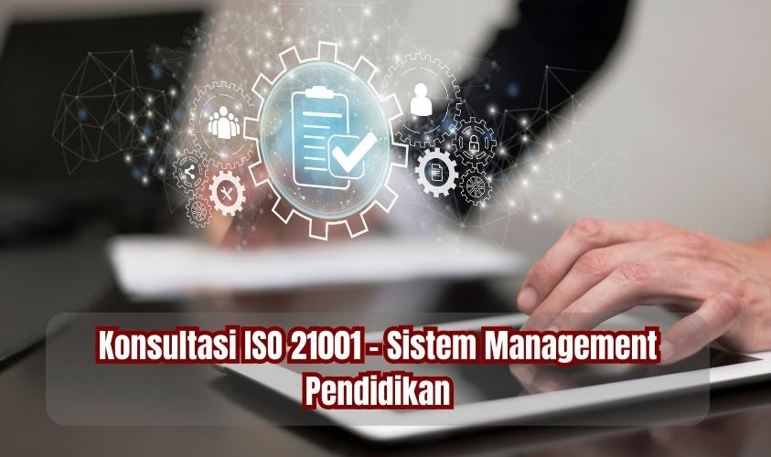 Konsultasi ISO 21001