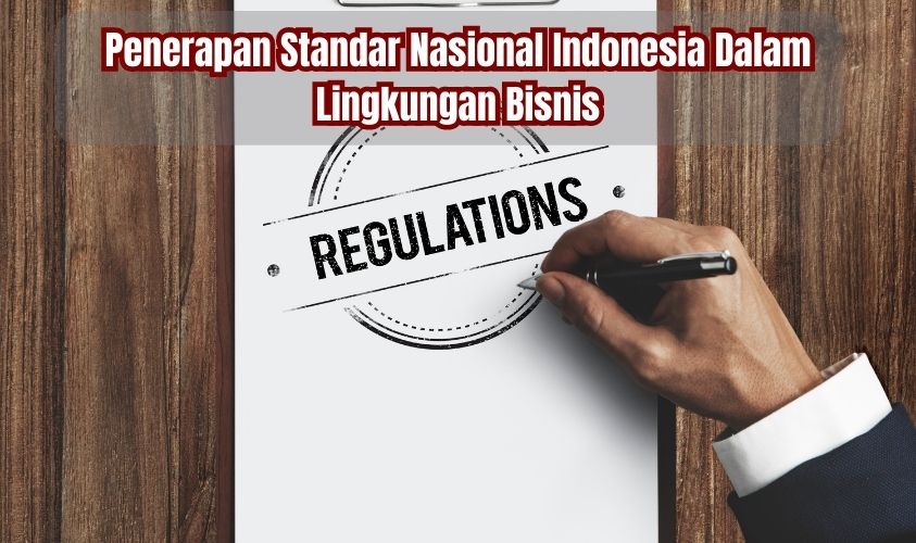 Penerapan Standar Nasional Indonesia