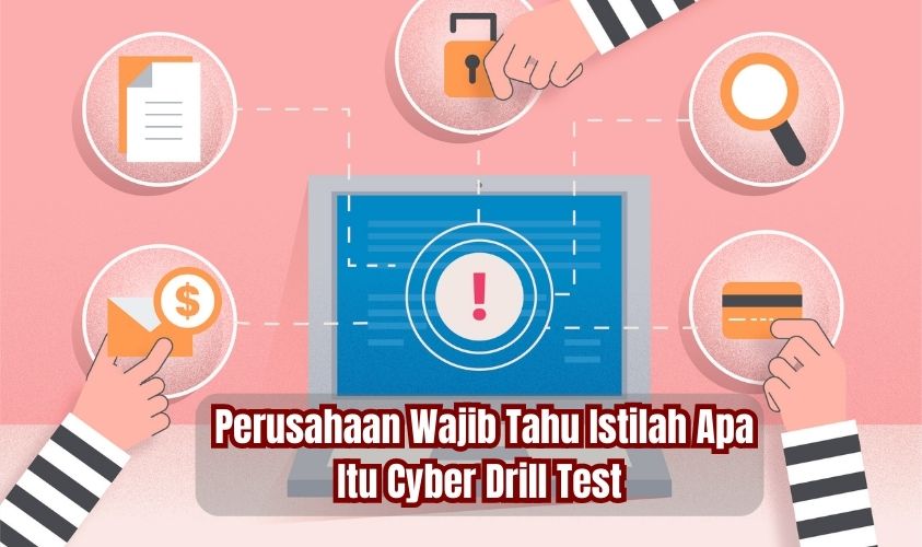 Apa Itu Cyber Drill Test