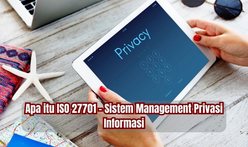 Apa itu ISO 27701