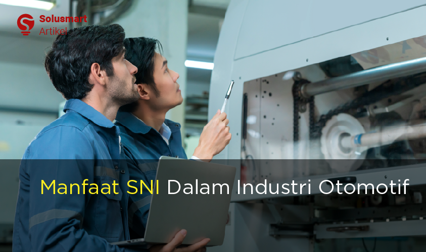 SNI Dalam Industri Otomotif