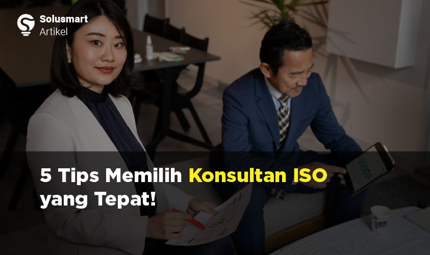 tips memilih konsultan iso yang tepat