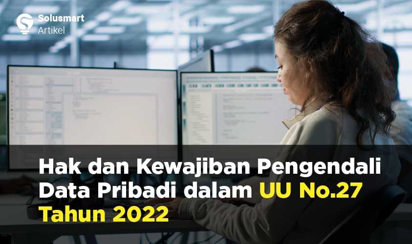 hak dan kewajiban pengendali data pribadi